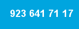 923 641 71 17